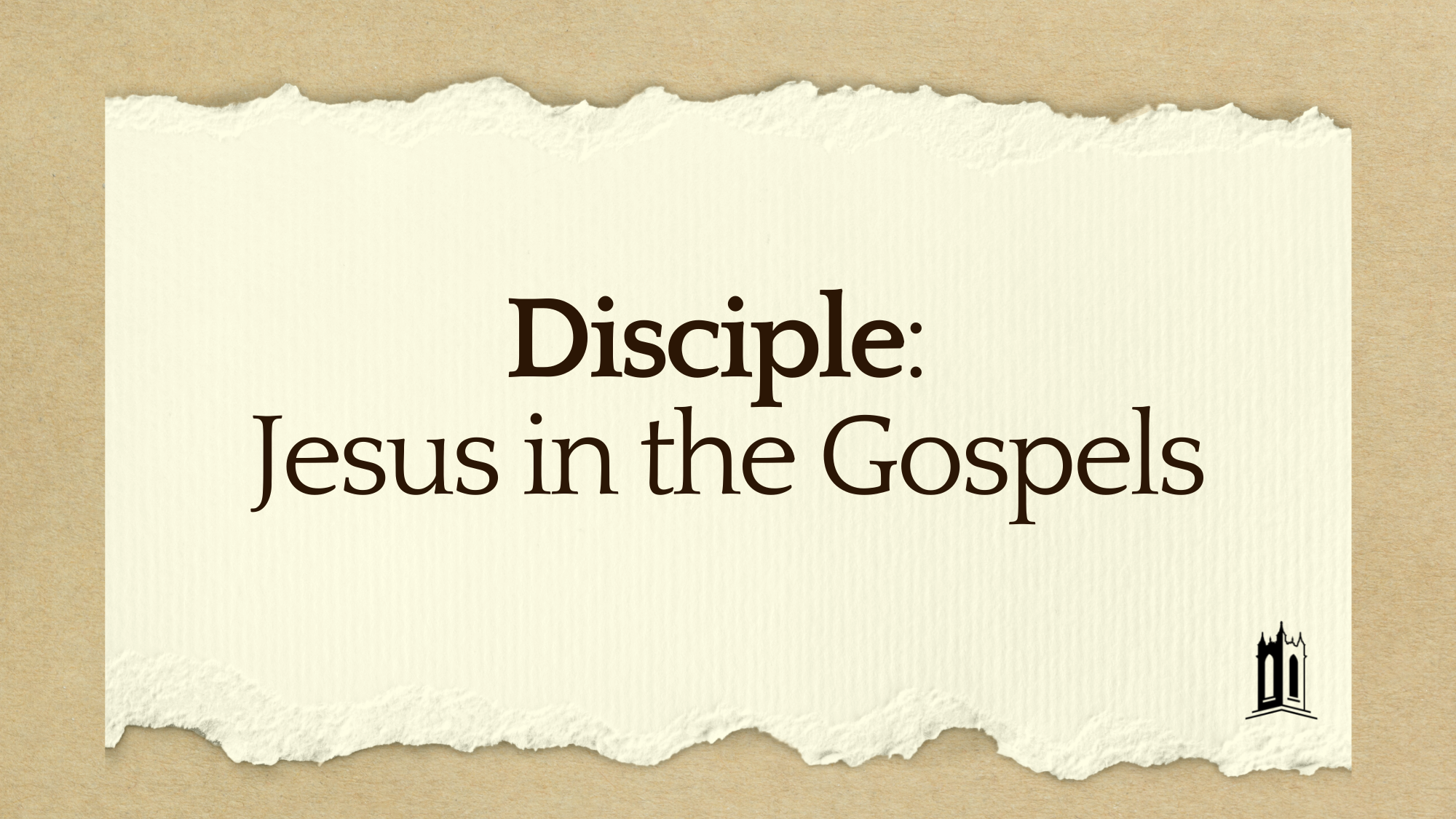 Disciple: Jesus in the Gospels