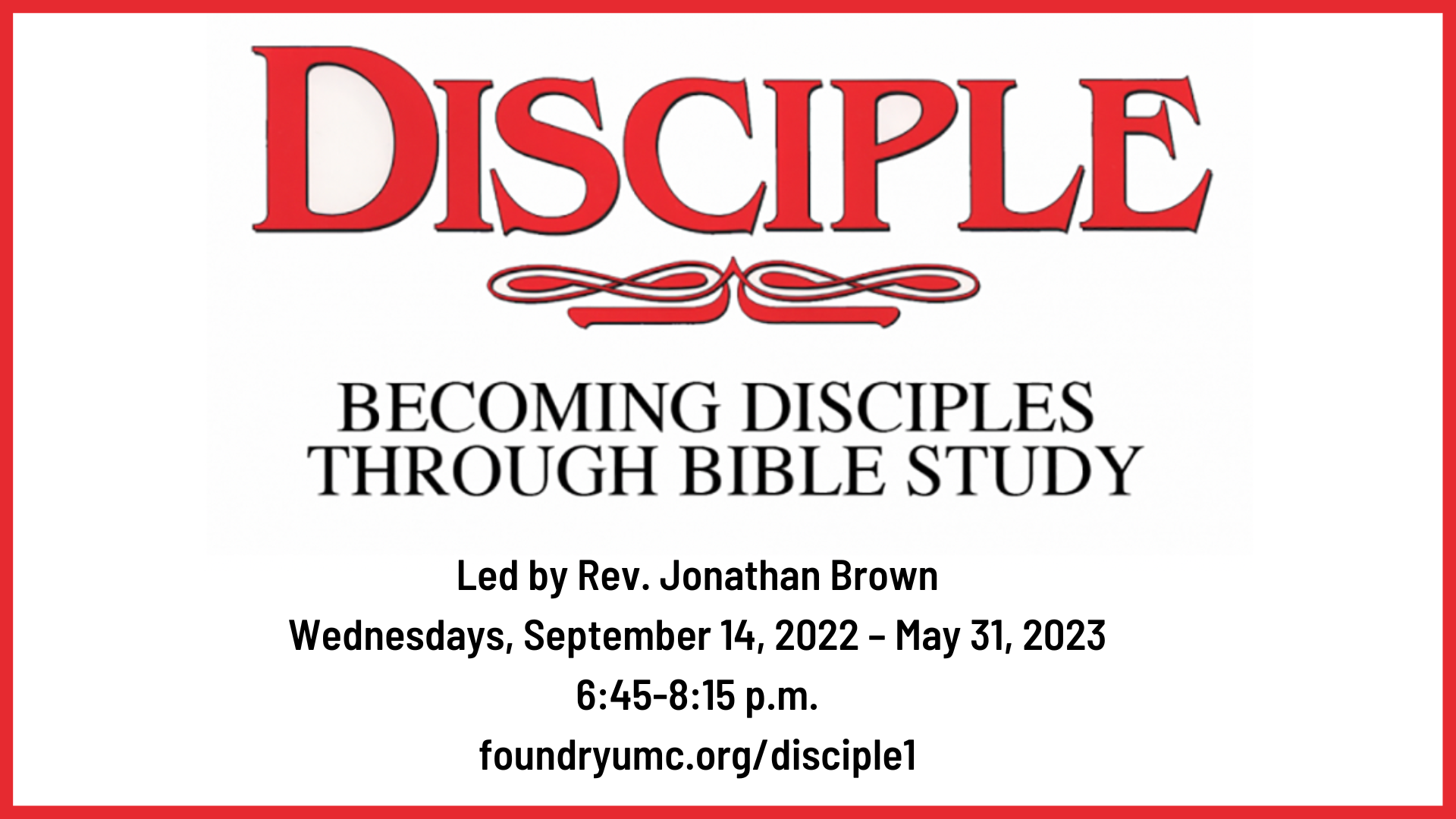 Disciple I: Becoming Disciples Through Bible Study