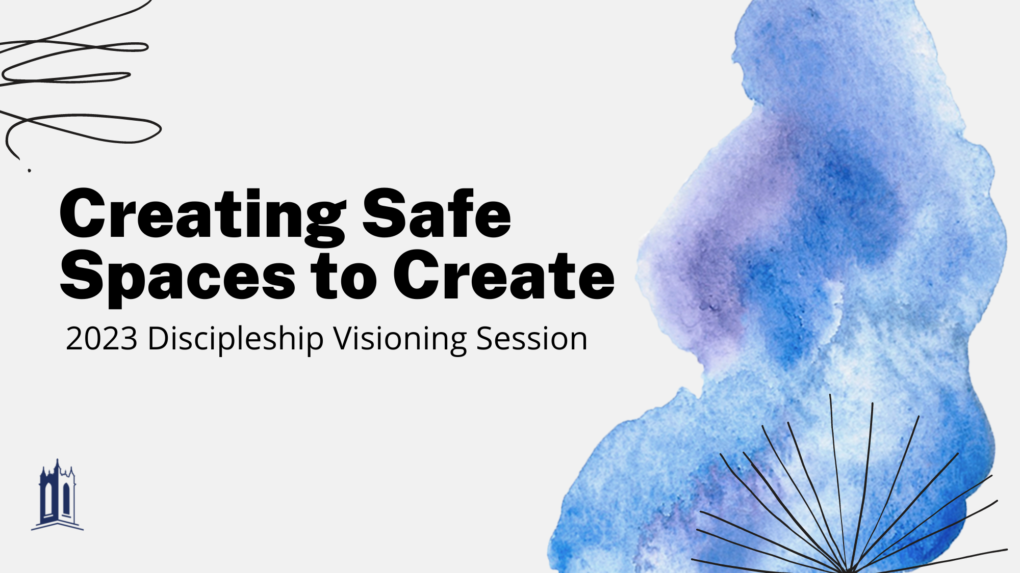 Creating Safe Spaces to Create: 2023 Discipleship Visioning Session