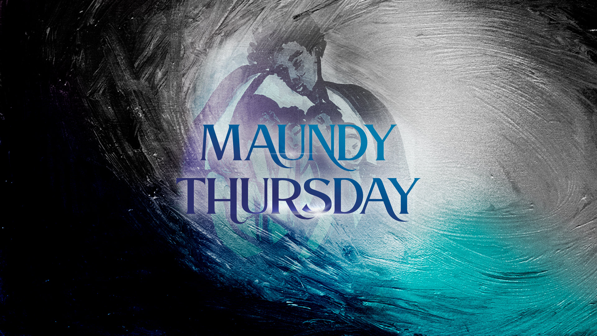 Maundy Thursday